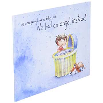 We were gonna have a baby, but we had an angel instead.