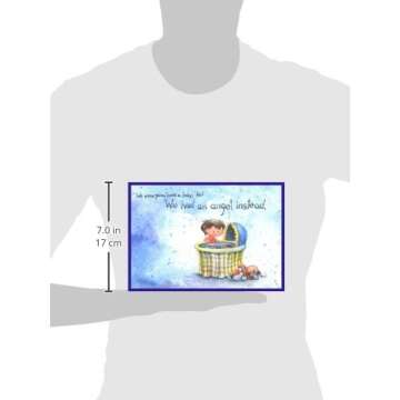 We were gonna have a baby, but we had an angel instead.