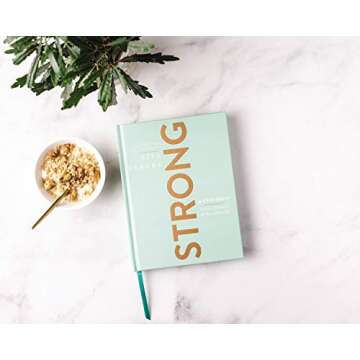 Strong: Devotions to Live a Powerful and Passionate Life (A 90-Day Devotional)