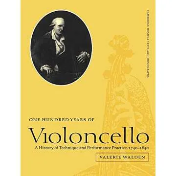 One Hundred Years of Violoncello: A Comprehensive History of Technique and Performance (1740–1840)