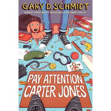 Pay Attention, Carter Jones – A Touching Middle-Grade Novel