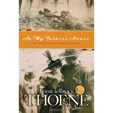 In My Father's House - Shiloh Legacy Book One by Bodie Thoene