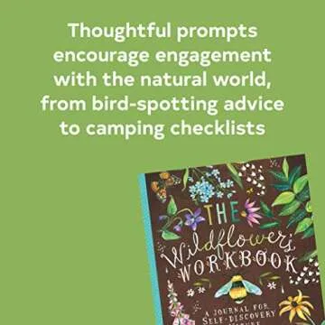 The Wildflower's Workbook: A Journal for Self-Discovery in Nature (Nature Journals, Self-Discovery Journals, Books about Mindfulness, Creativity Books, Guided Journal) (Katie Daisy)