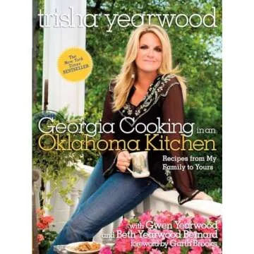 Georgia Cooking in an Oklahoma Kitchen: Recipes from My Family to Yours: A Cookbook