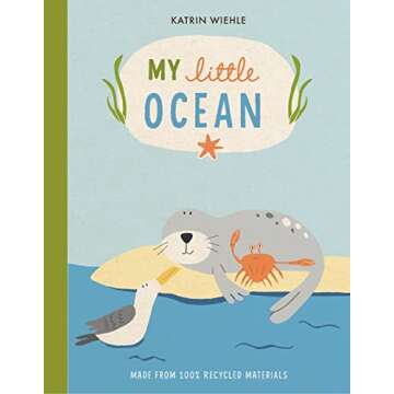 My Little Ocean: A Wonderful Board Book for Young Readers