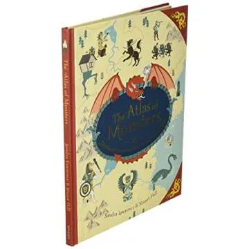 The Atlas of Monsters: Mythical Creatures from Around the World