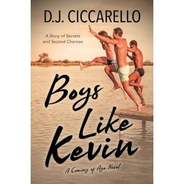 Boys Like Kevin: A Coming of Age Novel