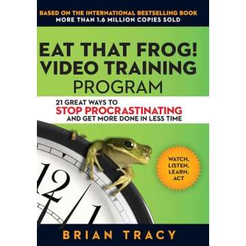 Eat That Frog! Video Training Program: 21 Ways to Stop Procrastinating and Get More Done