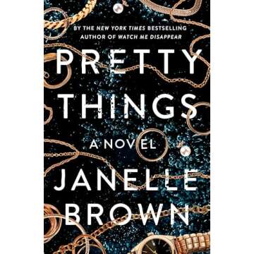 Pretty Things: A Novel