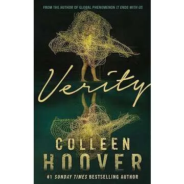 Verity: The thriller that will capture your heart and blow your mind
