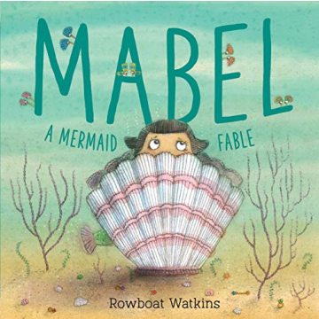 Mabel: A Mermaid Fable - A Heartwarming Kids' Story