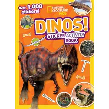 National Geographic Kids Dinos Sticker Activity Book: Over 1,000 Stickers! (NG Sticker Activity Books)