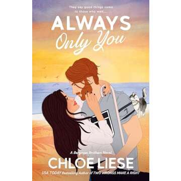 Always Only You (The Bergman Brothers Book 2)