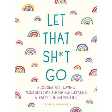 Fun Journal to Let Go of Negativity and Embrace Joy