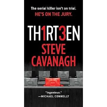 Thirteen: The Serial Killer Isn't on Trial. He's on the Jury. (Eddie Flynn, 3)