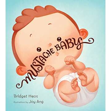 Mustache Baby Board Book - A Whimsical Tale of Adventure and Identity