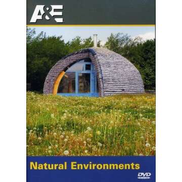Natural Environments: A Tour of Eco-Friendly Homes