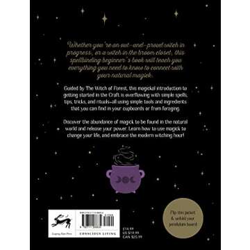 The Witch of the Forest's Guide to Natural Magick: Discover your magick. Connect with your inner & outer world