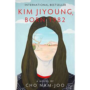 Kim Jiyoung, Born 1982: A Novel - A Deep Dive into Feminism and Identity