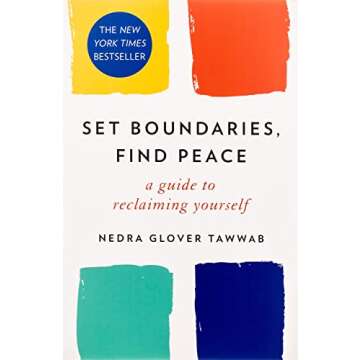 Set Boundaries, Find Peace, The Set Boundaries Workbook 2 Books Collection Set By Nedra Glover Tawwab