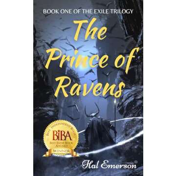 The Prince of Ravens (The Exile Trilogy Book 1) - A Gripping Fantasy Adventure