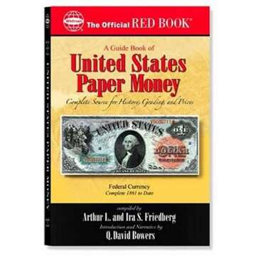 A Guide Book Of United States Paper Money: Complete Source for History, Grading, and Prices