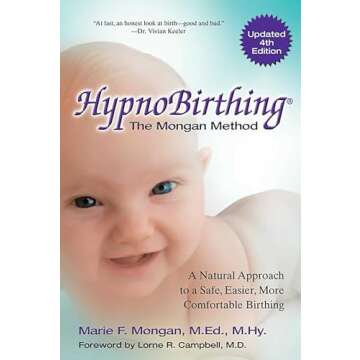 Hypnobirthing: A Natural Approach To A Safe, Easier, More Comfortable Birthing (CD is not included)