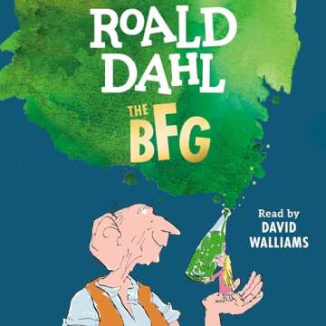 The BFG: Roald Dahl's Enchanting Tale of Friendship and Adventure