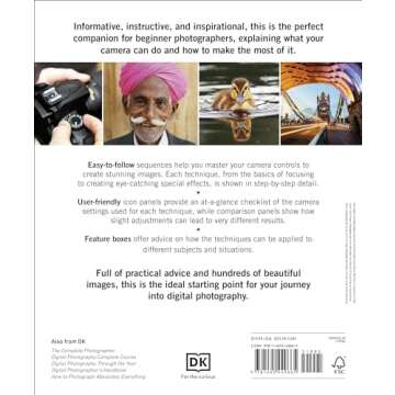 The Beginner's Photography Guide: The Ultimate Step-by-Step Manual for Getting the Most from Your Di...