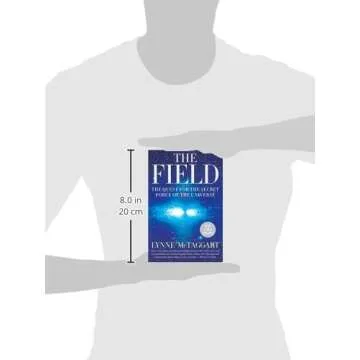 The Field: The Quest for the Secret Force of the Universe