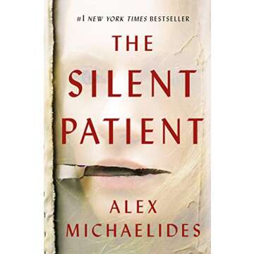 The Silent Patient: A Gripping Psychological Thriller with a Shocking Twist