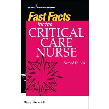 Fast Facts for the Critical Care Nurse