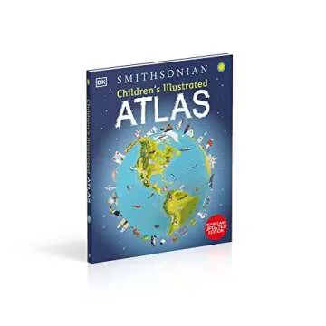 Children's Illustrated Atlas Updated Edition for Kids