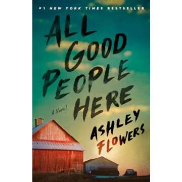 All Good People Here: A Novel