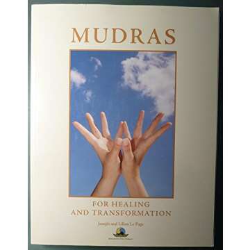 Mudras for Healing and Transformation