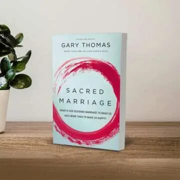 Sacred Marriage: What If God Designed Marriage to Make Us Holy More Than to Make Us Happy?