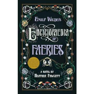 Emily Wilde's Encyclopaedia of Faeries