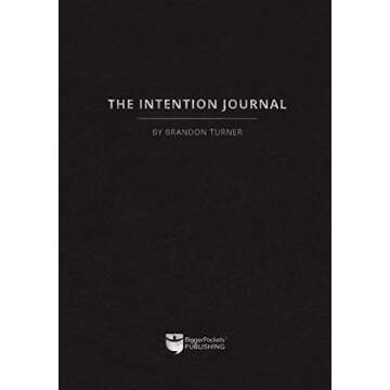 The Intention Journal: The powerful, research-backed planner for achieving your big investing goals ...