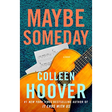 Maybe Someday: A Heartfelt Novel by Colleen Hoover