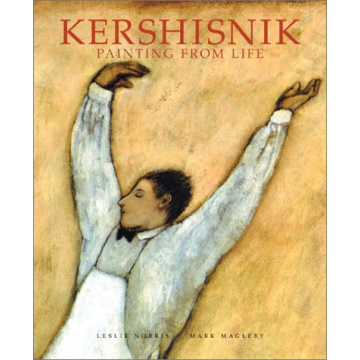 Kershisnik: Painting from Life Art Book Insightful Collection