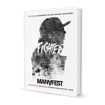 Fighter: Five Keys to Conquering Your Fear and Reaching Your Dreams