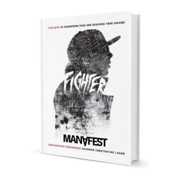 Fighter: Five Keys to Conquering Your Fear and Reaching Your Dreams