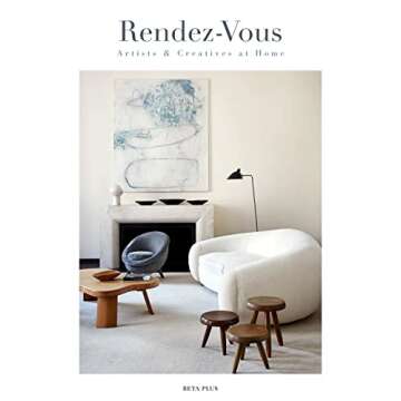 Rendez-Vous: Artists & Creatives at Home - A Stunning Glimpse into Artistic Lives