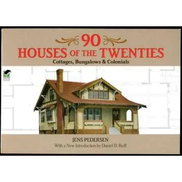 90 Houses of the Twenties: Cottages, Bungalows and Colonials (Dover Architecture)