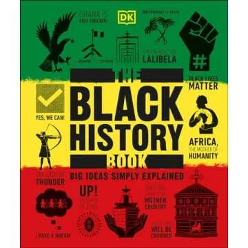 The Black History Book: Big Ideas Simply Explained - A Journey Through Time