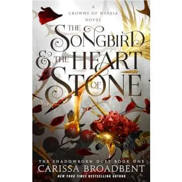 The Songbird and the Heart of Stone (Crowns of Nyaxia Book 3) - Fantasy Adventure Awaits