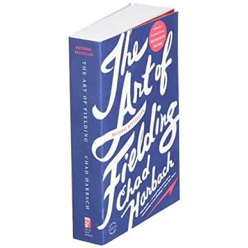 The Art of Fielding A Novel for Literature Lovers
