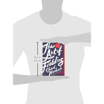 The Art of Fielding A Novel for Literature Lovers