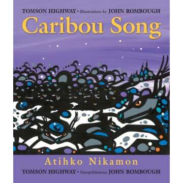 Caribou Song Illustrated Hardcover - A Magical Adventure