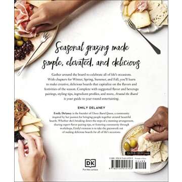 Around the Board: Boards, Platters, and Plates: Seasonal Cheese and Charcuterie for Year-Round Cel